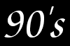 The Nineties